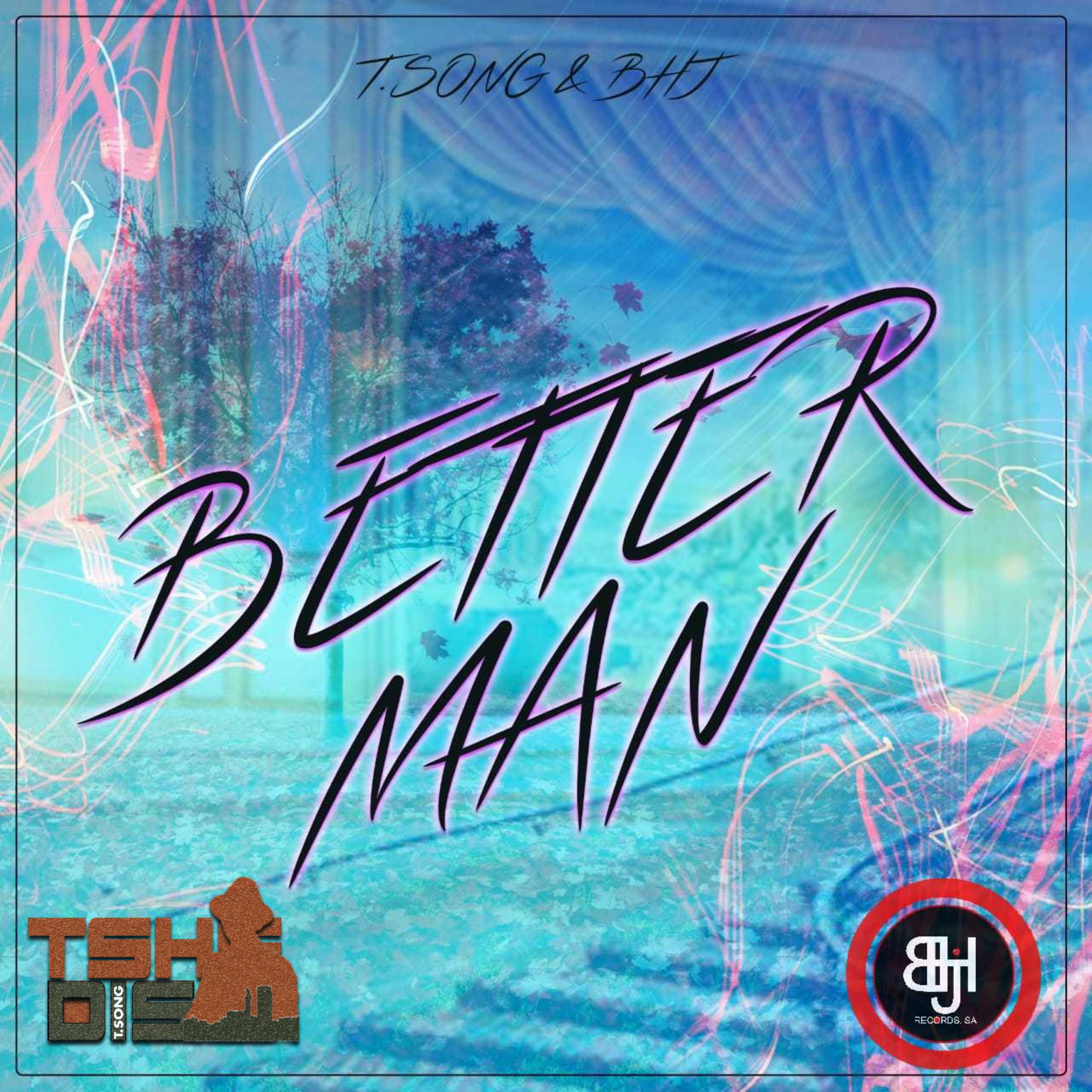 Better Man (Edit)