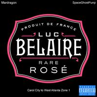 BELAIRE BLACK BOTTLE BOYZ (CAROL CITY TO WEST ATLANTA ZONE 1 (SpaceGhostPurrp)