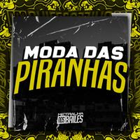 Moda das Piranhas