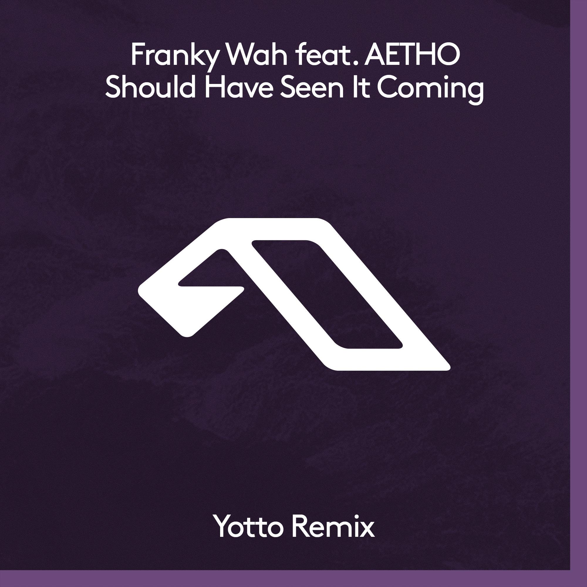 Should Have Seen It Coming (Yotto Extended Mix)