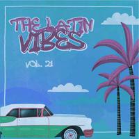 The Latin Vibes, Vol. 21