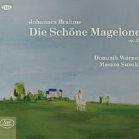 Brahms: Die Schöne Magelone