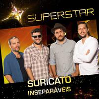 Inseparáveis (Superstar)