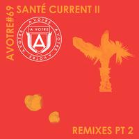 Current II (Remixes, Pt. 2)