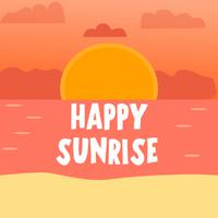 Happy Sunrise