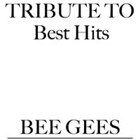 Tribute to Bee Gees: Best Hits