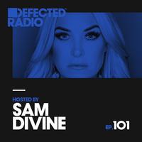Defected Radio Episode 101 (hosted by Sam Divine) (Mixed)