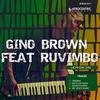 Gino Brown - Uchi Dai Dai (feat. Ruvimbo) (Sky White Remix)