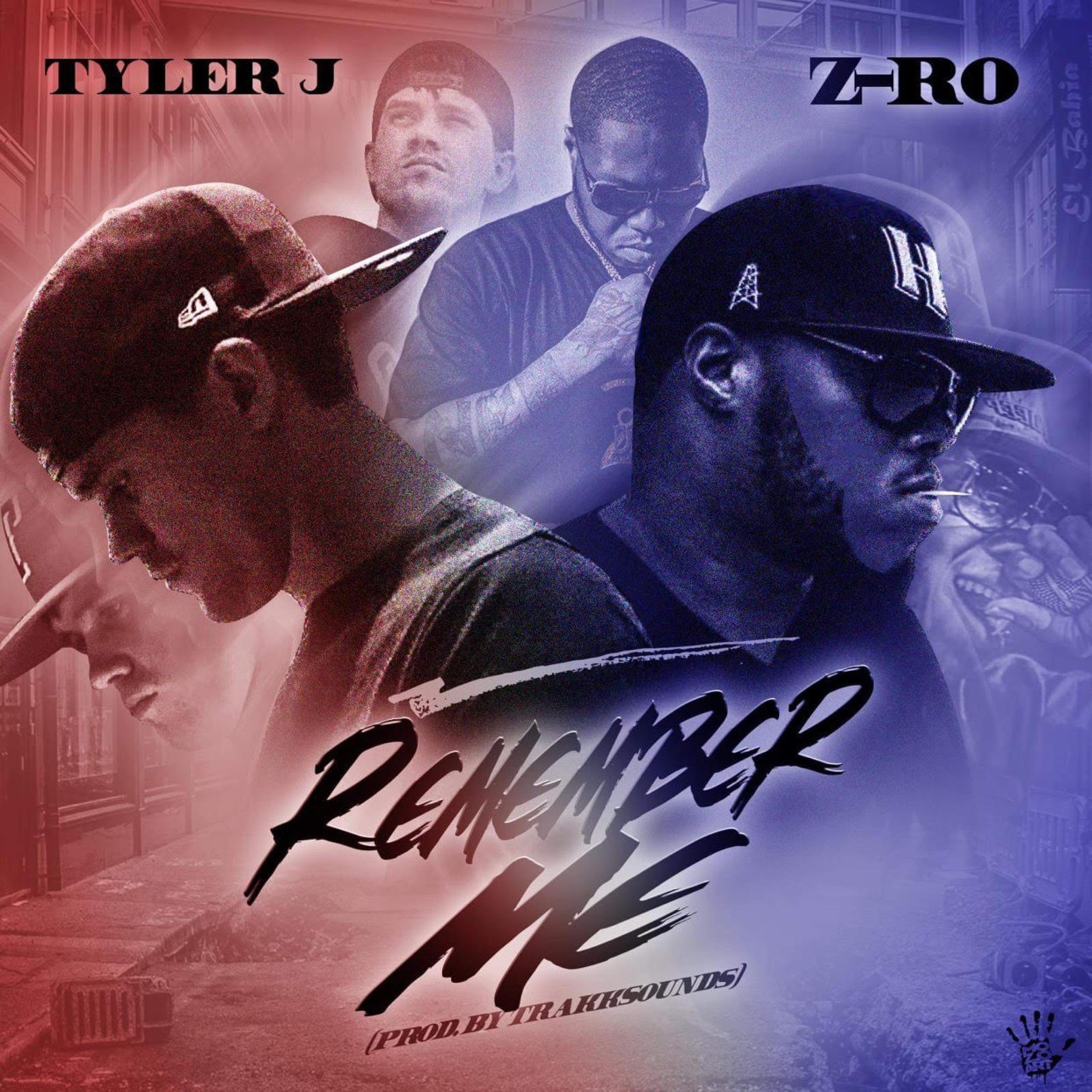 Z-Ro)》，由 Tyler J、Z-Ro 演唱，收录于《Remember Me (feat. 