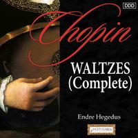 Chopin: Waltzes (Complete)