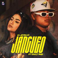 Jangueo (feat. Moreno (Oficial) & Faely Rmz)