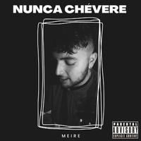 Nunca Chévere