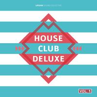 House Club Deluxe, Vol. 1