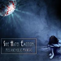She Hates Emotions资料,She Hates Emotions最新歌曲,She Hates EmotionsMV视频,She Hates Emotions音乐专辑,She Hates Emotions好听的歌