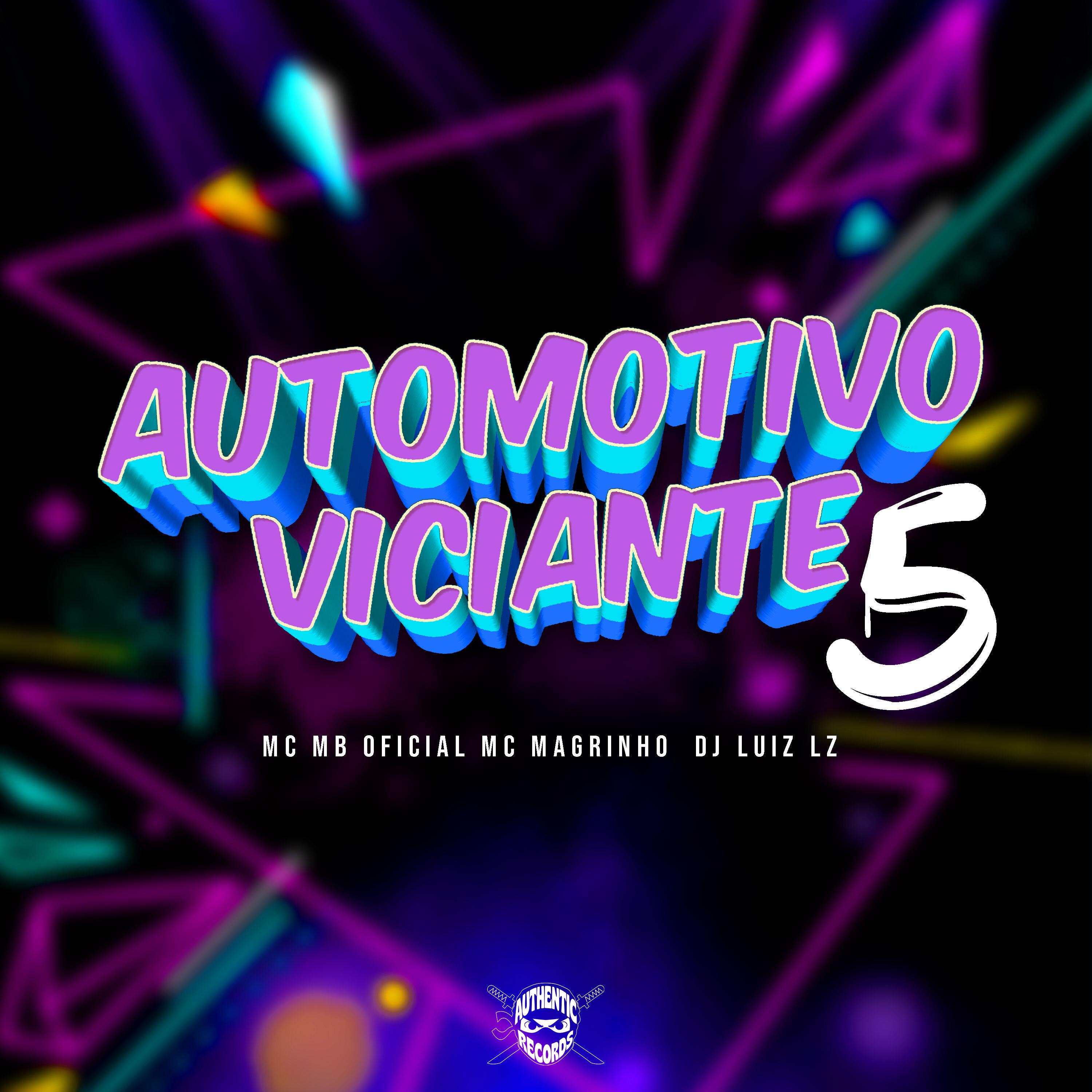 Automotivo Viciante 5