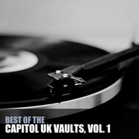 Best of the Capitol Uk Vaults, Vol. 1