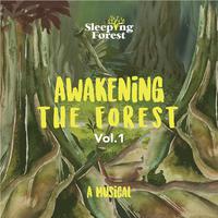 Awakening The Forest, Vol. 1