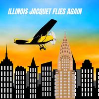 Illinois Jacquet Flies Again