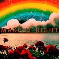 Make It Right