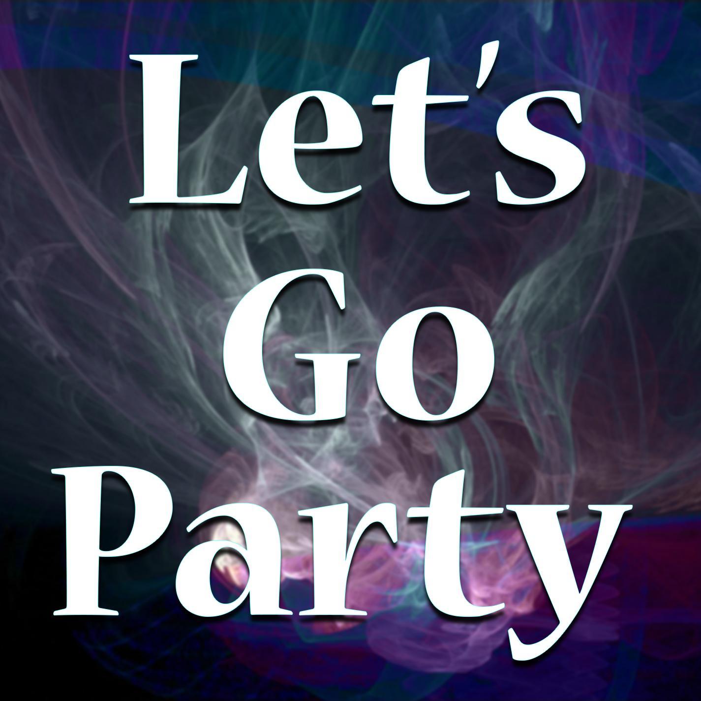 Let's Go Party