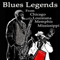 Blues Legends from Chicago, Louisiana, Memphis, And Mississippi