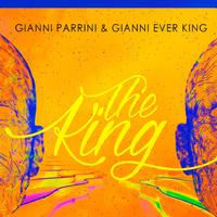 Gianni Parrini & Gianni Ever King