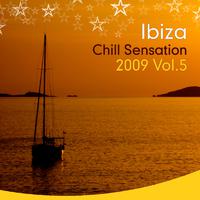 Ibiza Chill Sensation 2009, Vol. 5