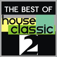 The Best of House Classic, Vol. 2