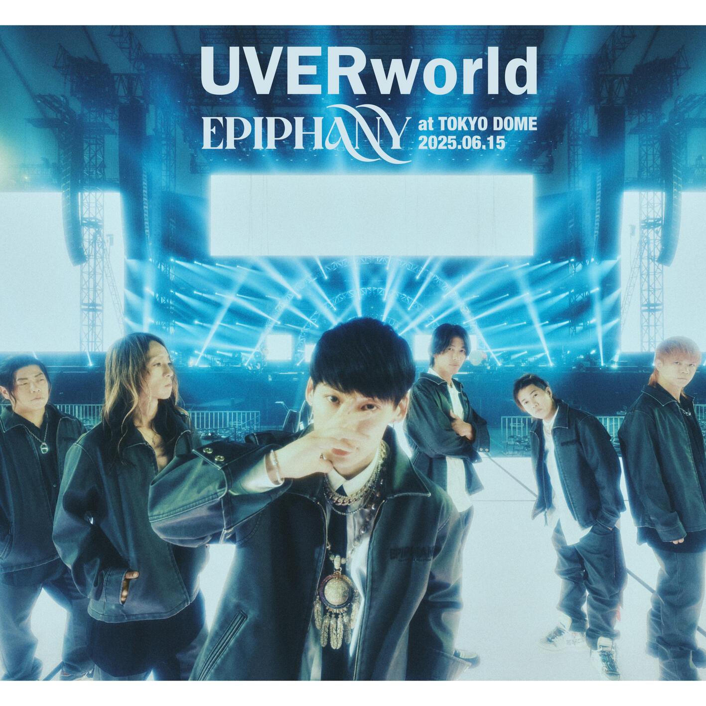 UVERworld ·《EPIPHANY at Tokyo Dome 2025.06.15》