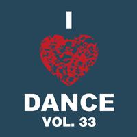 I Love Dance Vol. 33