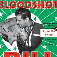 Bloodshot Bill资料,Bloodshot Bill最新歌曲,Bloodshot BillMV视频,Bloodshot Bill音乐专辑,Bloodshot Bill好听的歌