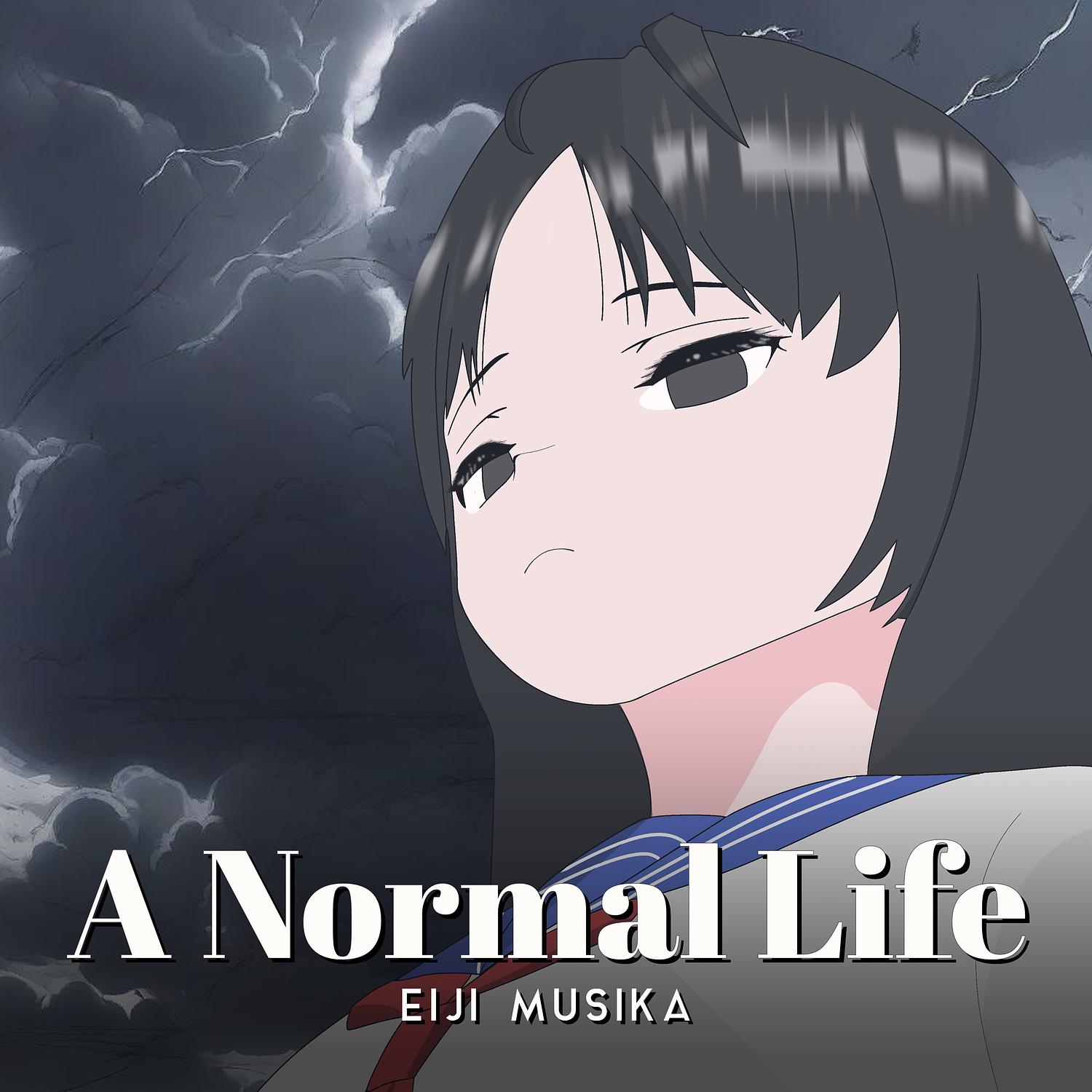 A Normal Life