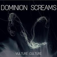 Dominion Screams