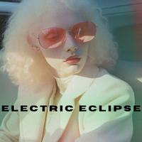 Electric Eclipse (Skyline Sounds)