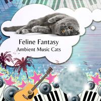 Feline Fantasy: Ambient Music Cats