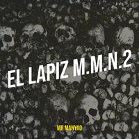 El Lapiz M.M.N.2