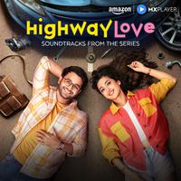 Highway Love (Soundtrack from the Series)