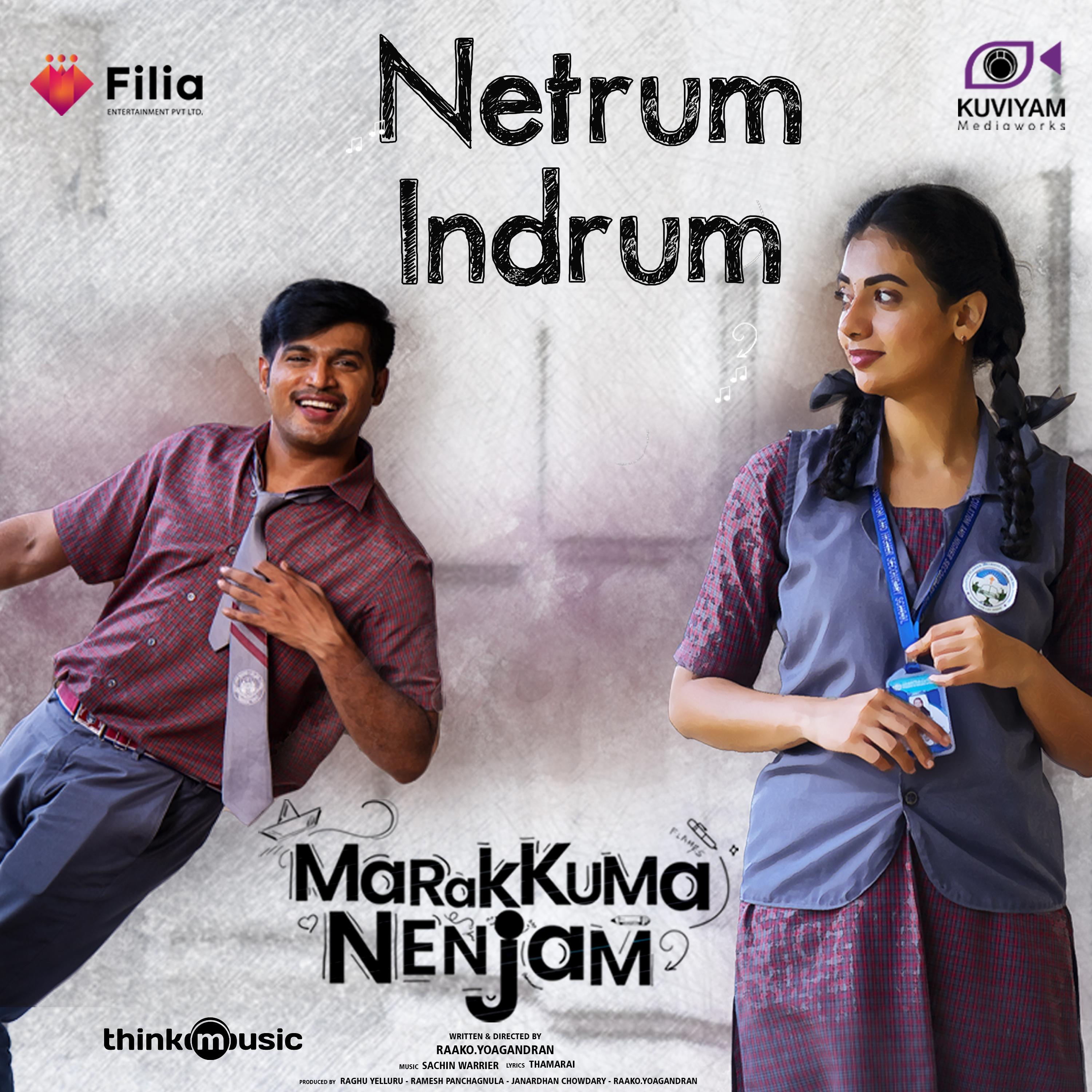 Netrum Indrum (From "Marakkuma Nenjam")
