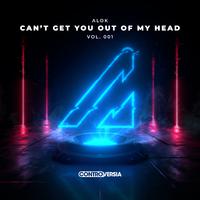 Can't Get You Out Of My Head Vol. 001