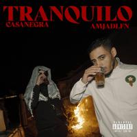 Tranquilo (feat. Amjad LFN)