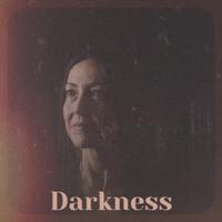 Darkness