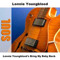 Lonnie Youngblood's Bring My Baby Back