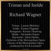 Orchestra Of The Metropolitan Opera - Tristan und Isolde, WWV 90, Act. III, Scene 1:
