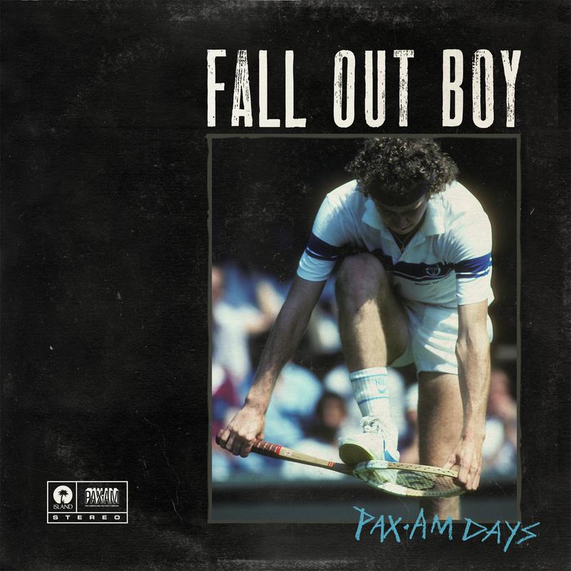 Fall Out Boy-《PAX AM Days》