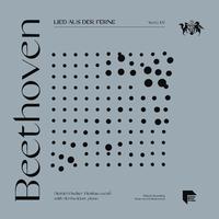 Beethoven: Lied aus der Ferne, WoO. 137