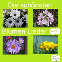 Die schönsten Blumen Lieder, Vol. 2