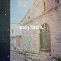 Lonely Streets