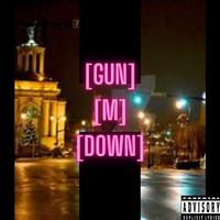 Gun M Down