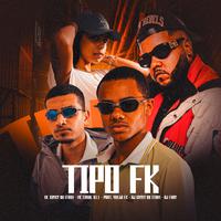 TIPO FK (feat. Vulgo FK)