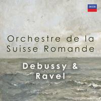 Debussy & Ravel - Orchestre de la Suisse Romande